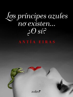 cover image of Los príncipes azules no existen... ¿O sí?